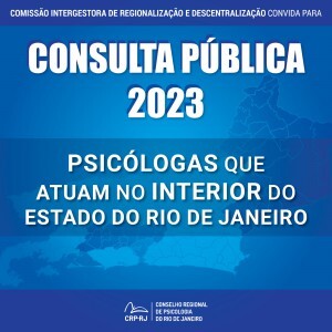 crp-rj-convida-psicologas-os-que-atuam-no-interior-do-estado-para-participar-de-consulta-publica