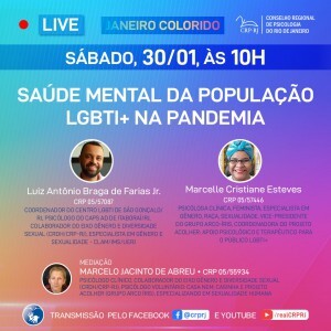 janeiro-colorido-live-saude-mental-da-populacao-lgbti-na-pandemia-e-tema-no-proximo-sabado-dia-30-de-janeiro-10h