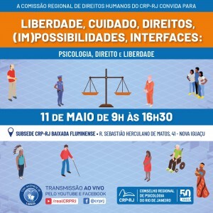 liberdade-cuidado-direitos-impossibilidades-interfaces-psicologia-direito-e-liberdade-e-tema-de-evento-na-baixada-no-dia-11-de-maio