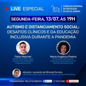 live-do-crp-rj-com-tema-autismo-e-distanciamento-social-desafios-clinicos-e-da-educacao-inclusiva-durante-a-pandemia-sera-segunda-feira-dia-13-de-julho