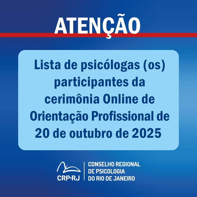 atencao-lista-de-psicologas-os-participantes-da-cerimonia-online-de-orientacao-profissional-de-20102025